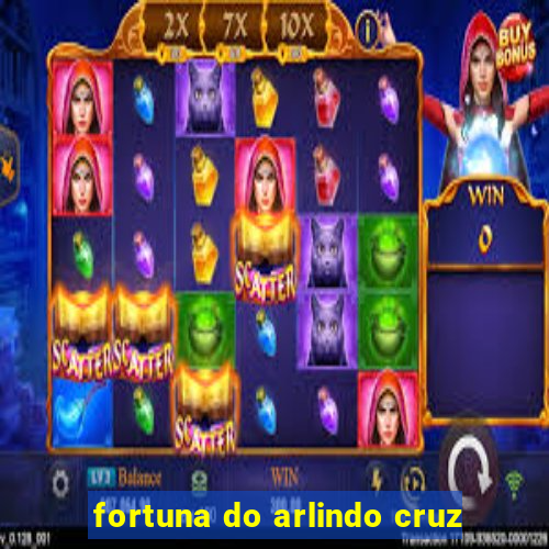 fortuna do arlindo cruz